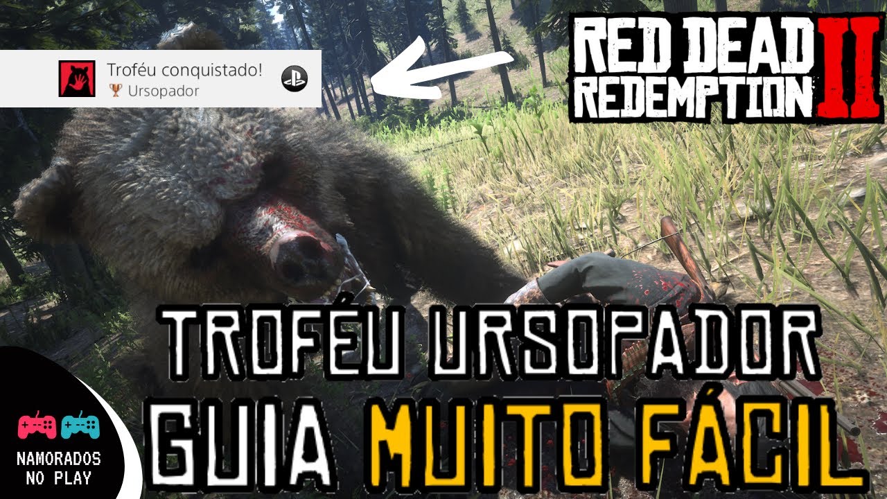 Trof&eacute;u Ursopador GUIA MUITO F&Aacute;CIL 🏆 Red Dead Redemption 2