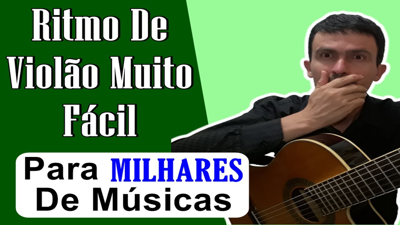 Ritmo de Viol&atilde;o F&aacute;cil Para Tocar Milhares de M&uacute;sicas- em apenas 5 Minutos