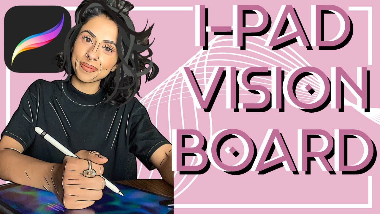How To Make A DIGITAL Vision Board | iPad + Procreate