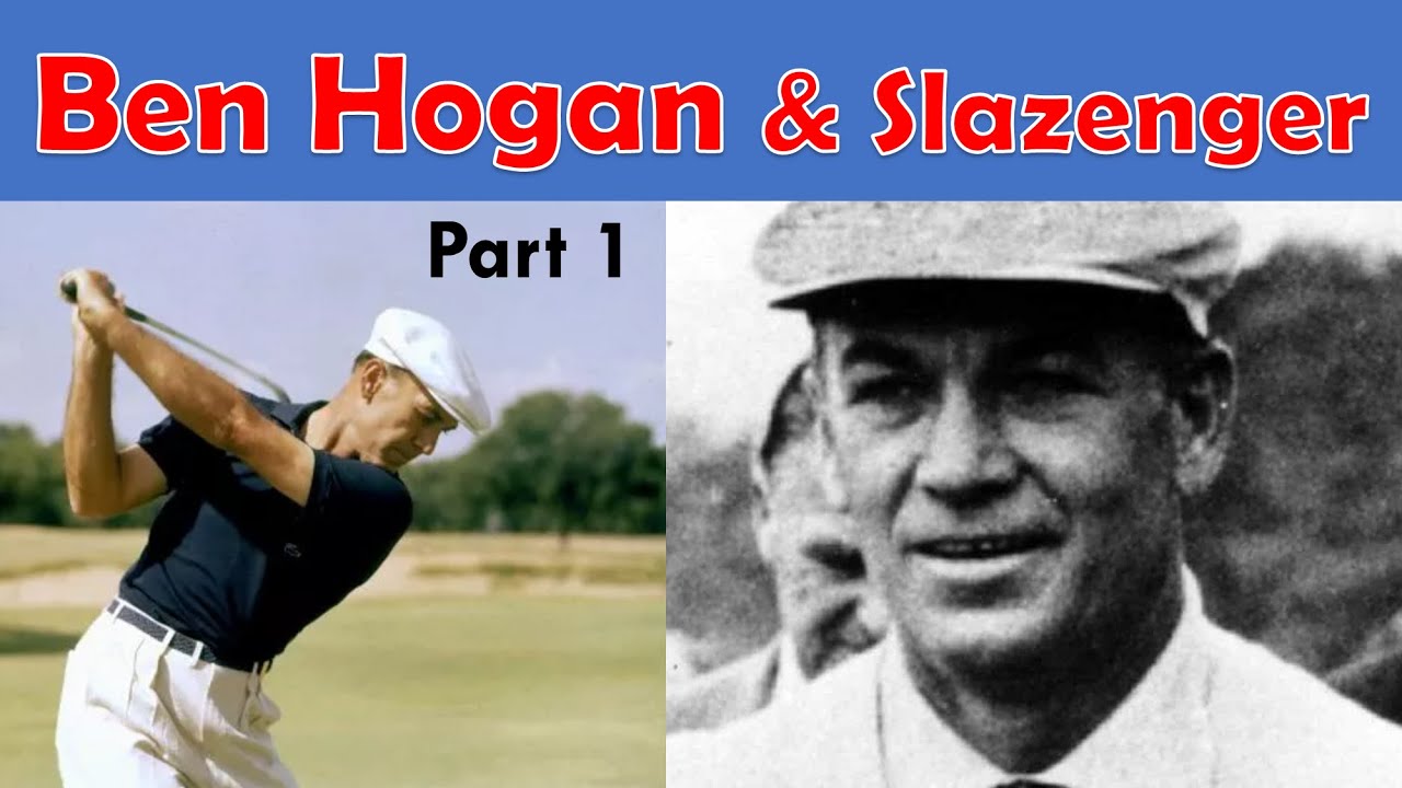 Ben Hogan & Slazenger Partnership и некоторые из клубов, созданных
