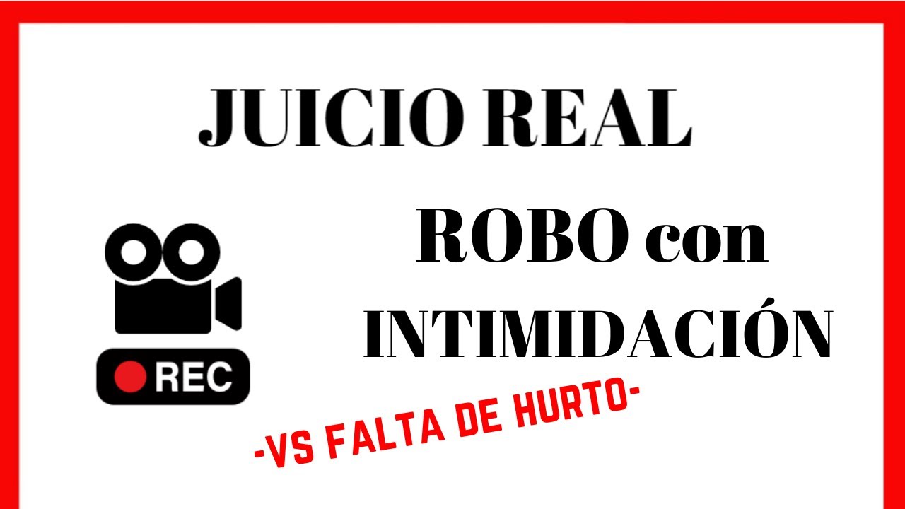 ESPECIAL 31 OCT ABOGADO JOVEN: JUICIO REAL abogada junior | Robo con intimidación | El Derecho claro
