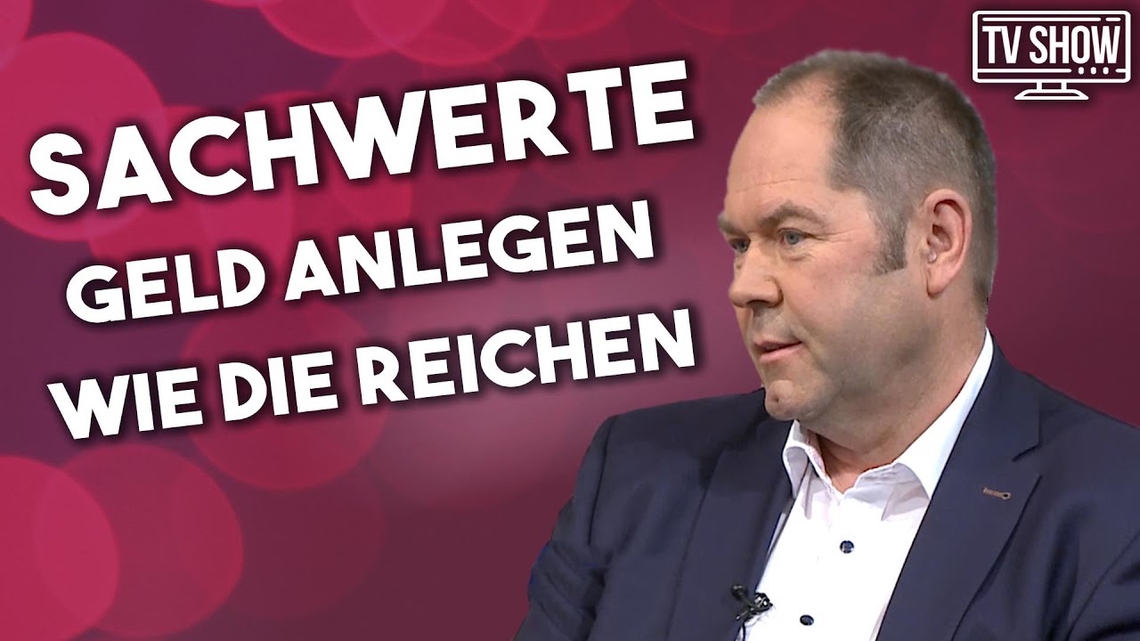 Sachwerte als Geldanlage - die Anlagestrategie der Reichen