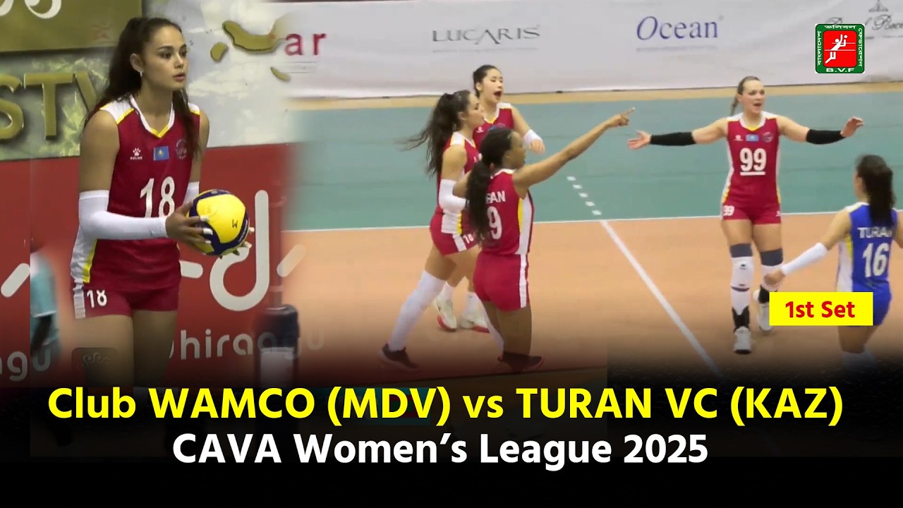 Club WAMCO (MDV) vs TURAN VC (KAZ) | 1st Set | BVF | CAVA Women’s League 2025