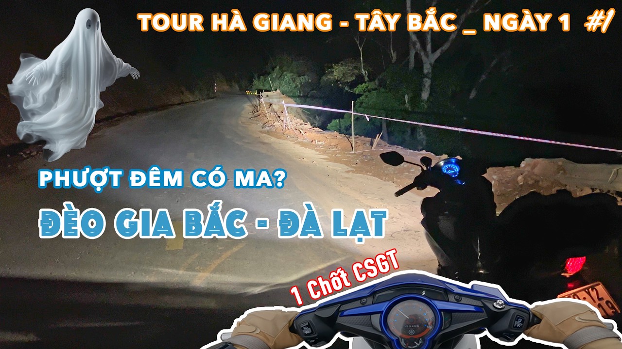 Phượt Đ&ecirc;m Đ&egrave;o Gia Bắc l&ecirc;n Đ&agrave; Lạt | Tour H&agrave; Giang - T&acirc;y Bắc _ Ng&agrave;y 1 _ P1