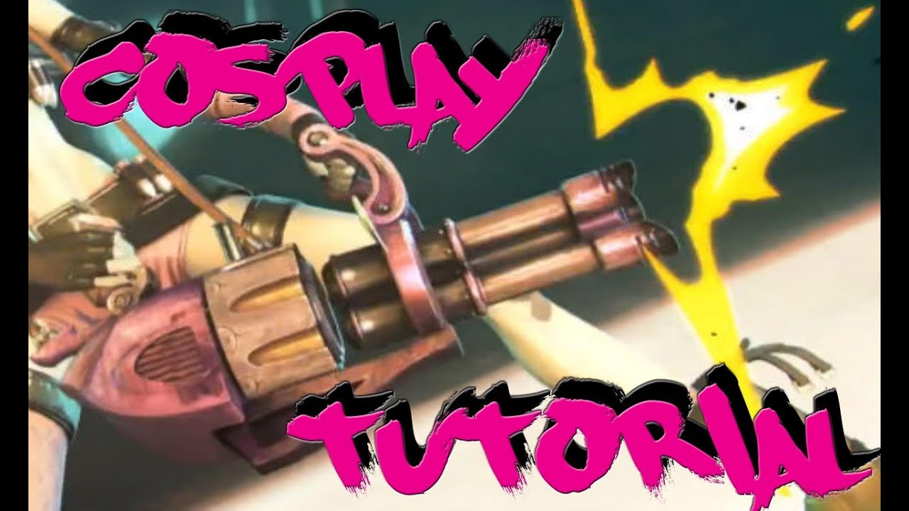 Cosplay Tutorial - Pew Pew / Minigun Jinx