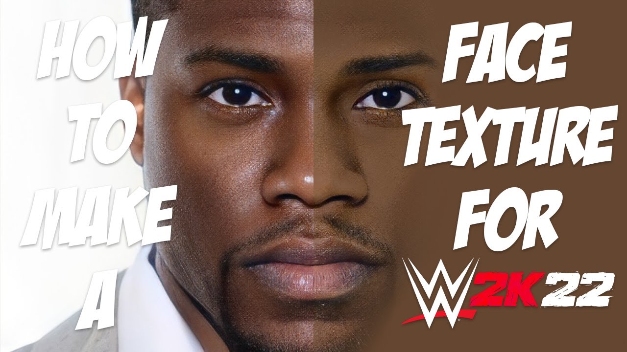 How To Create a Face Texture for WWE 2K22 (PHOTOSHOP ONLY)