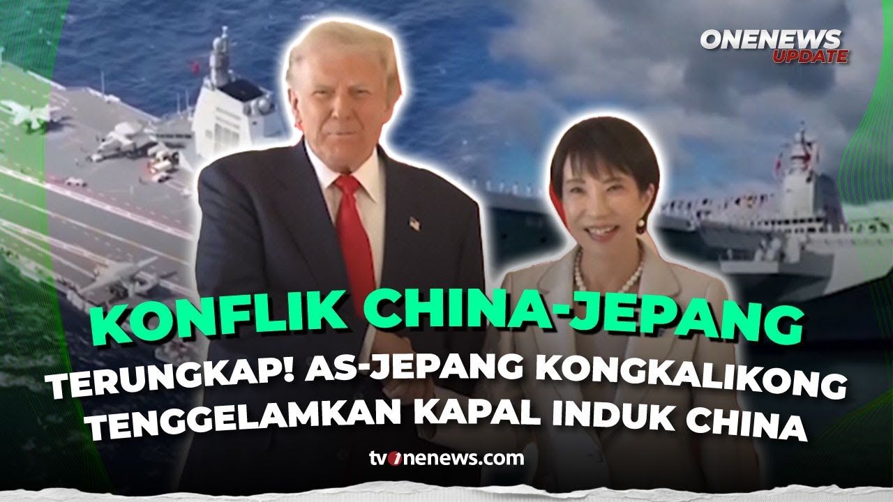 AS–Jepang Siapkan Strategi Tenggelamkan Fujian jika Perang Taiwan Meletus | OneNews Update