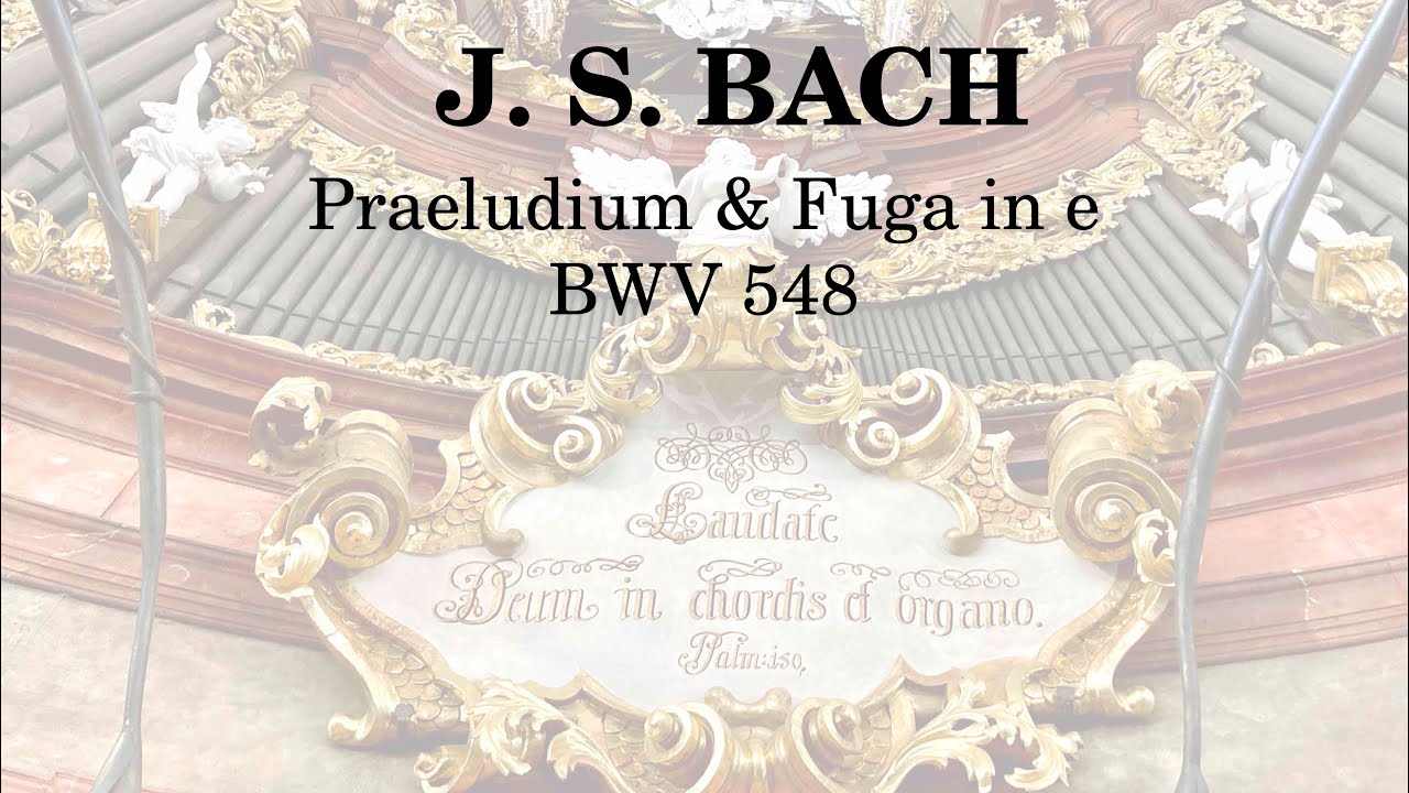 J. S. Bach - Praeludium & Fuga in e BWV 548 (Krzeszów)