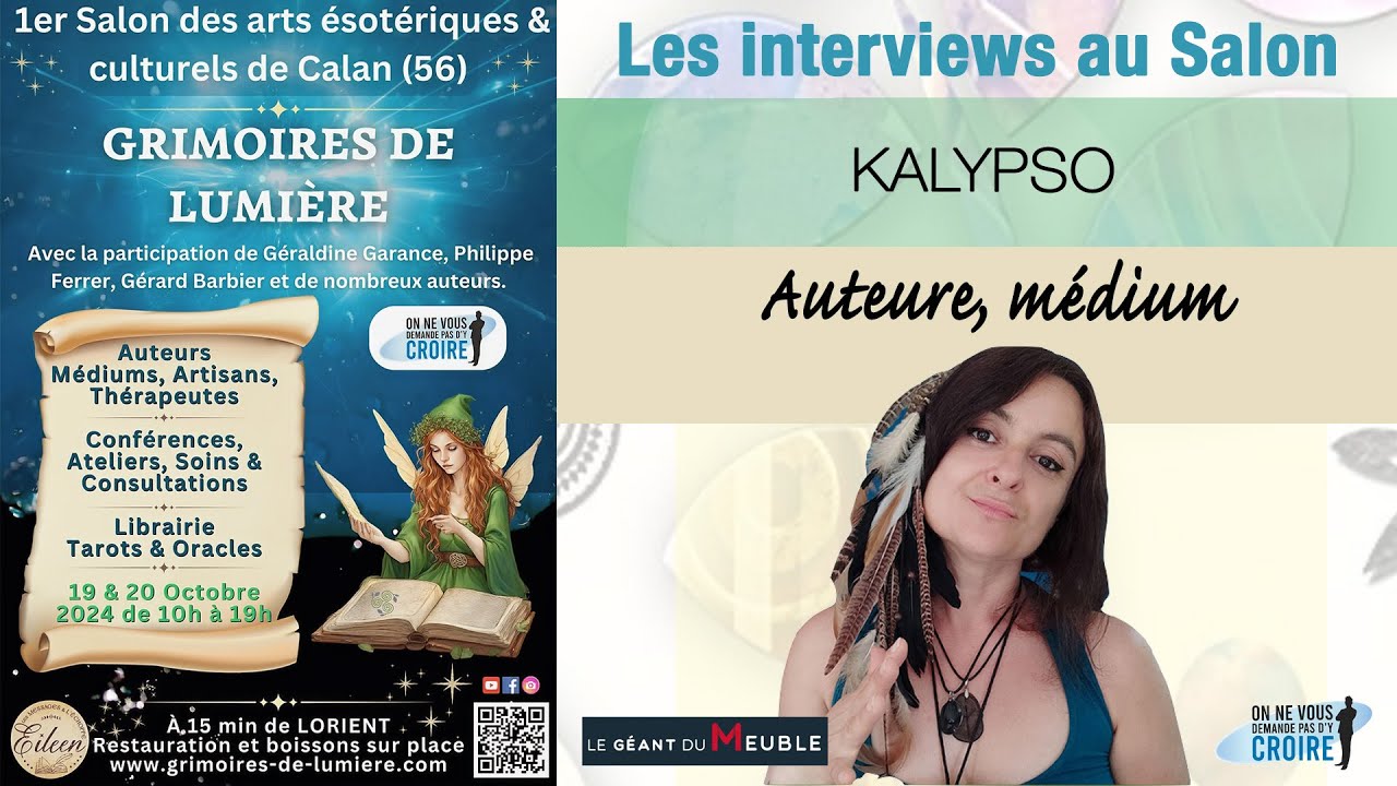SALON GRIMOIRES DE LUMIERE : Kalypso - Auteure & Médium