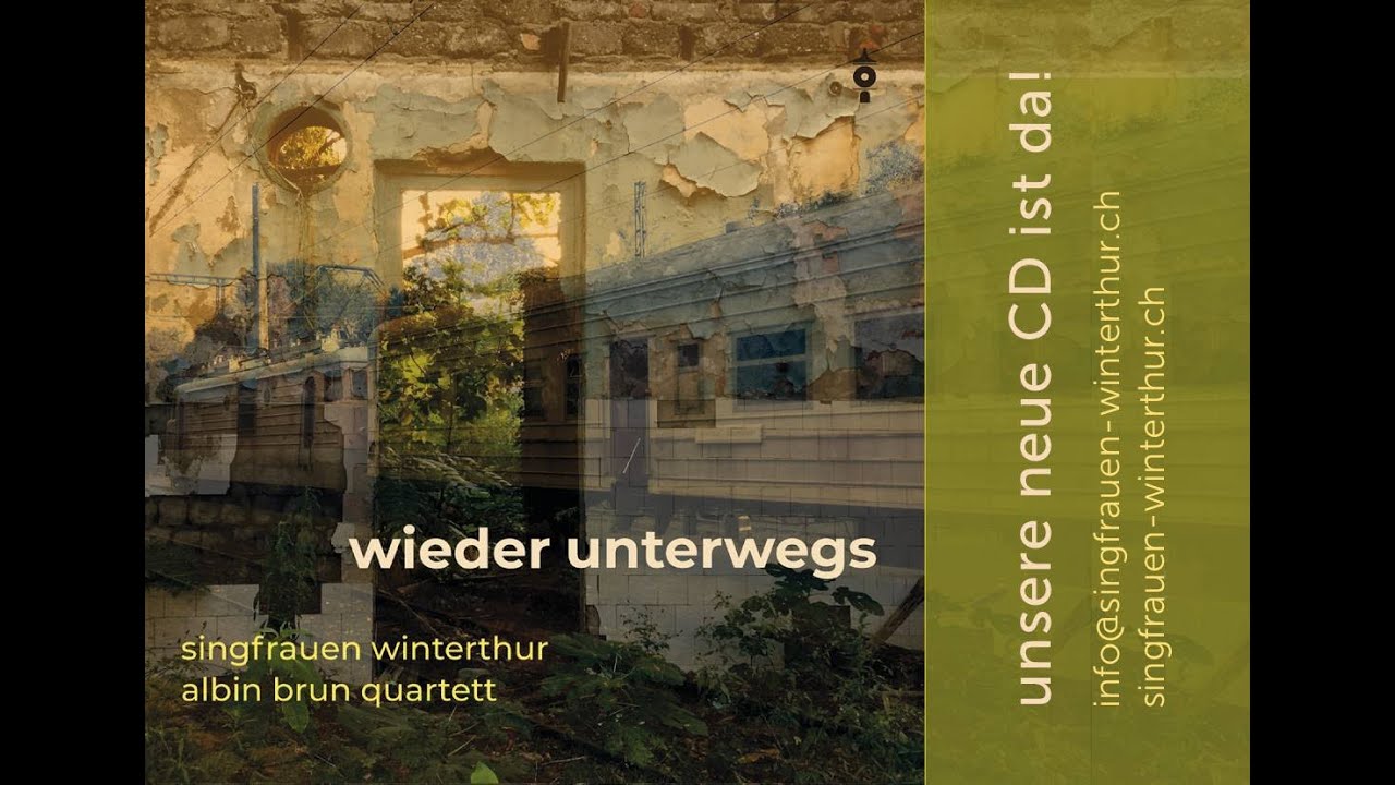 Singfrauen Winterthur & Albin Brun Quartett: Trailer CD 
