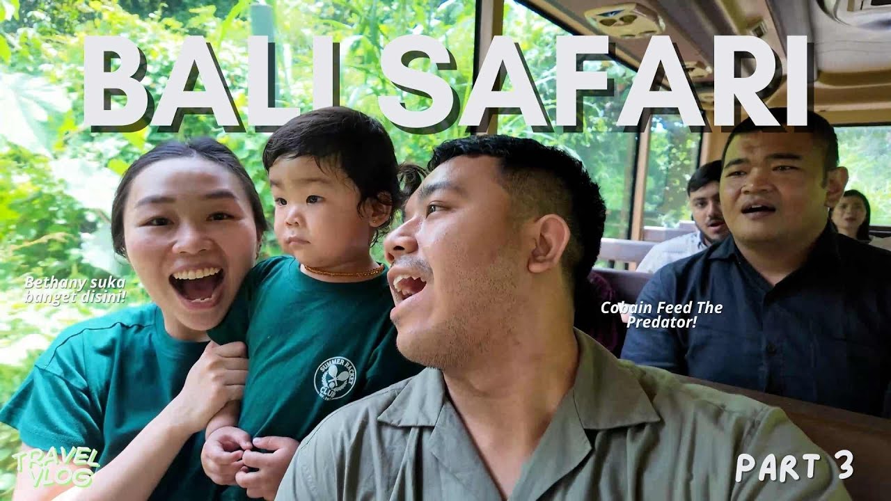 First Time Bethany To Bali Safari Park - BALI VLOG Part 3