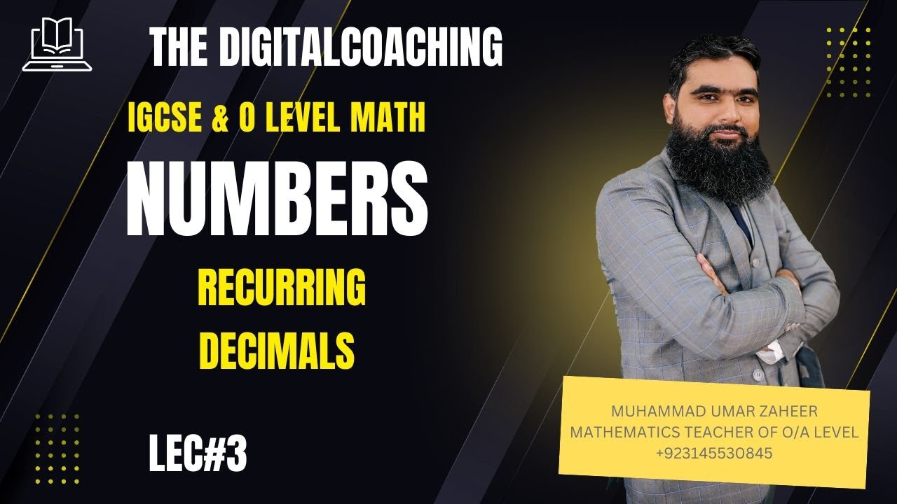 Recurring Decimal |IGCSE/ O LEVEL Mathematics||MUHAMMAD UMAR ZAHEER