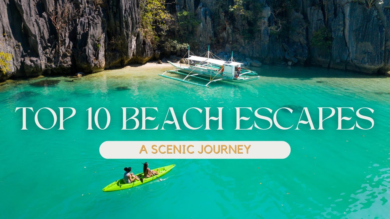 Top 10 Paradise Beach Escapes: 4K Scenic Relaxation Travel Video