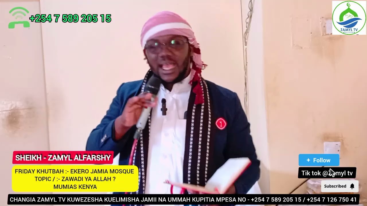 ZAWADI YA ALLAH ? // EKERO JAMIA MOSQUE MUMIAS // SHEIKH - ZAMYL ALFARSHY.