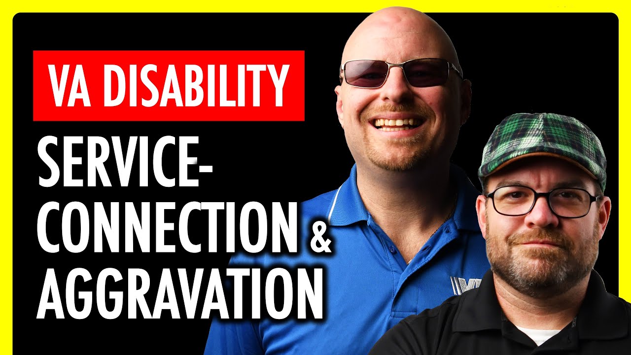 EXPLAINED: Service-Connection, Non-Service-Connection & Aggravation | VA Disability | theSITREP
