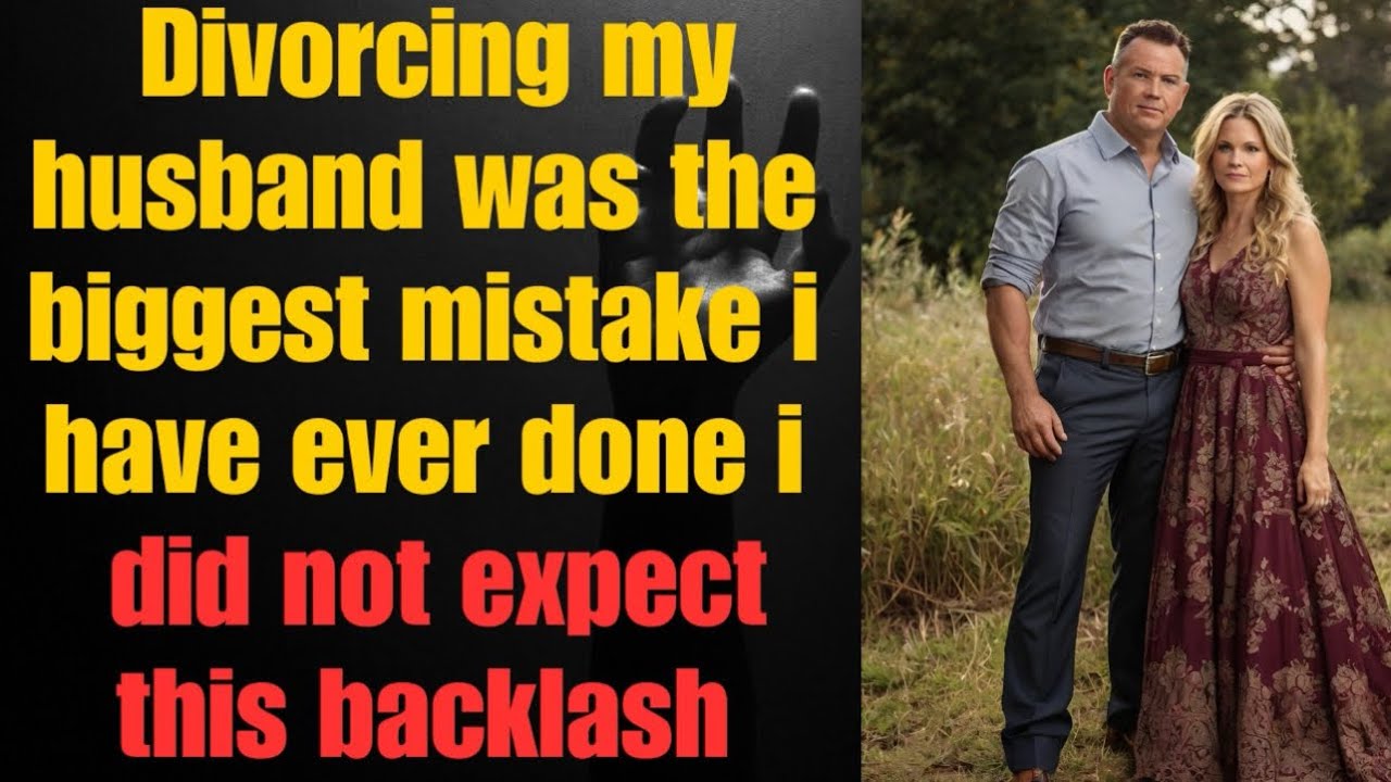 {Full Story} Divorcing my husband was the biggest mistake i did not expect this backlash