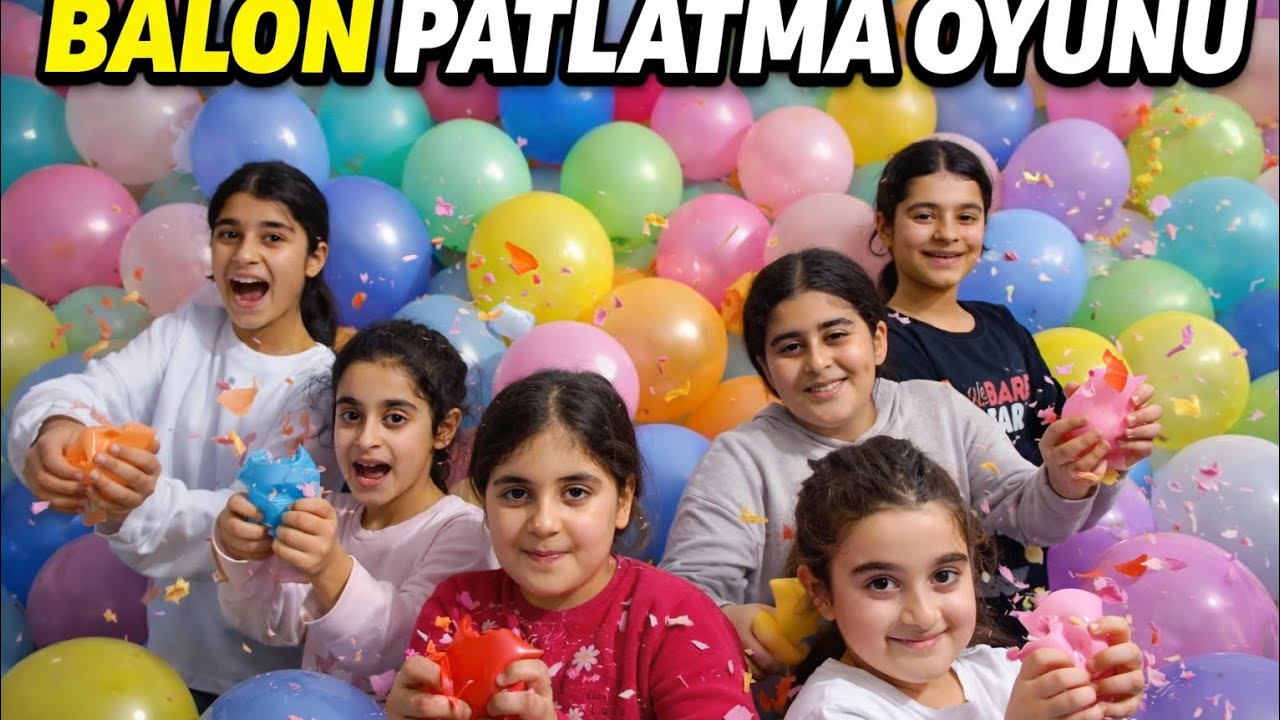 HADİ BALON PATLATALIM!