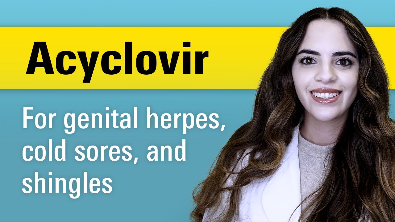 Five things to know before taking Acyclovir?