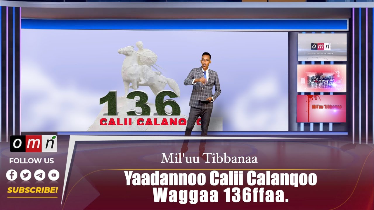 OMN Mil'uu Tibbanaa Yaadannoo Calii Calanqoo Waggaa 136ffaa Amajjii 8, 2023