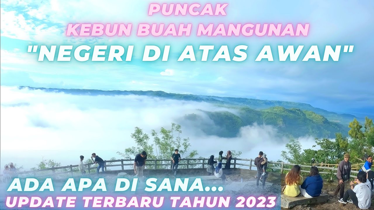 PUNCAK KEBUN BUAH MANGUNAN JOGJA | UPDATE TERBARU TAHUN 2023