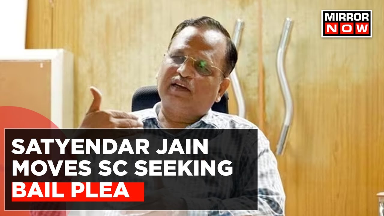 Exclusive: Former Delhi Minister Satyendar Jain Moves SC Seeking Bail In Money Laundering Case