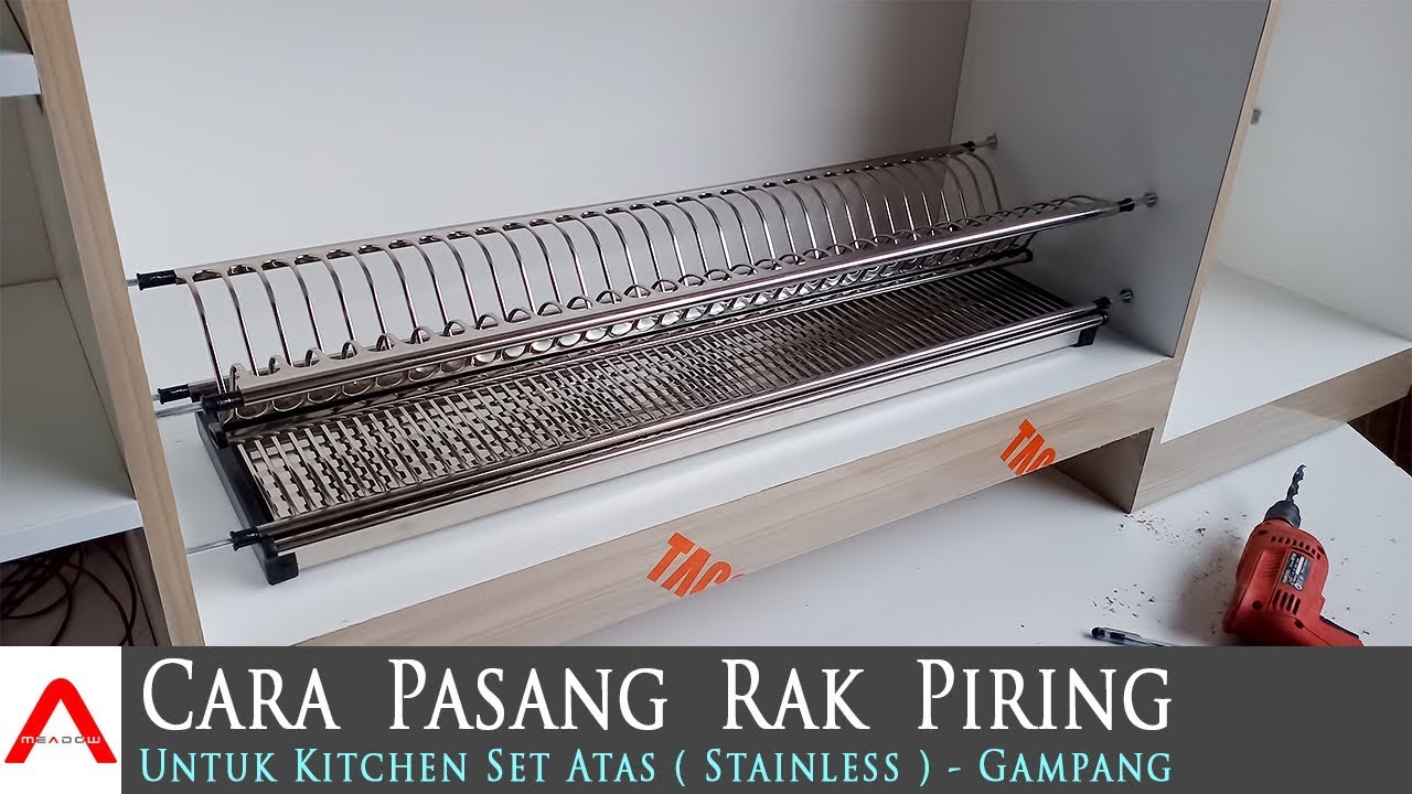Cara Pasang Rak Piring Stainless Gampang Dan Cepat