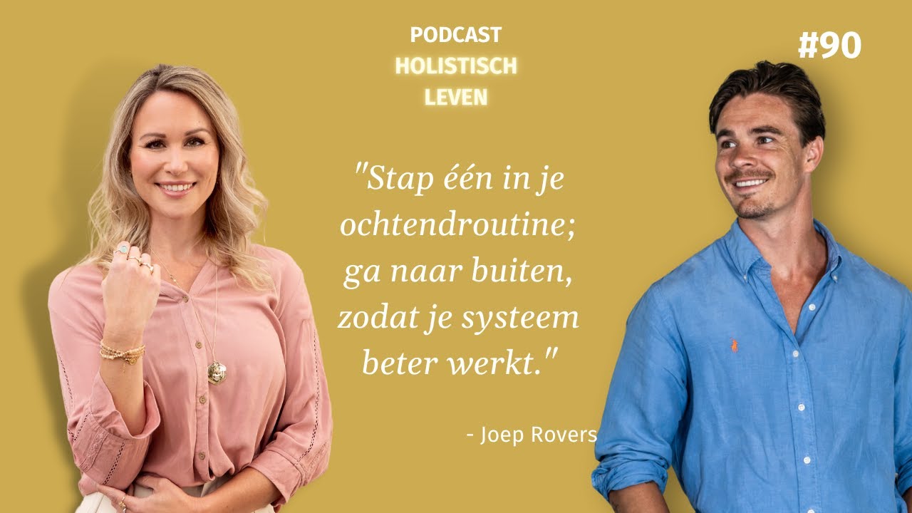 Aflevering 90: Joep Rovers over je levensstijl optimaliseren voor meer geluk