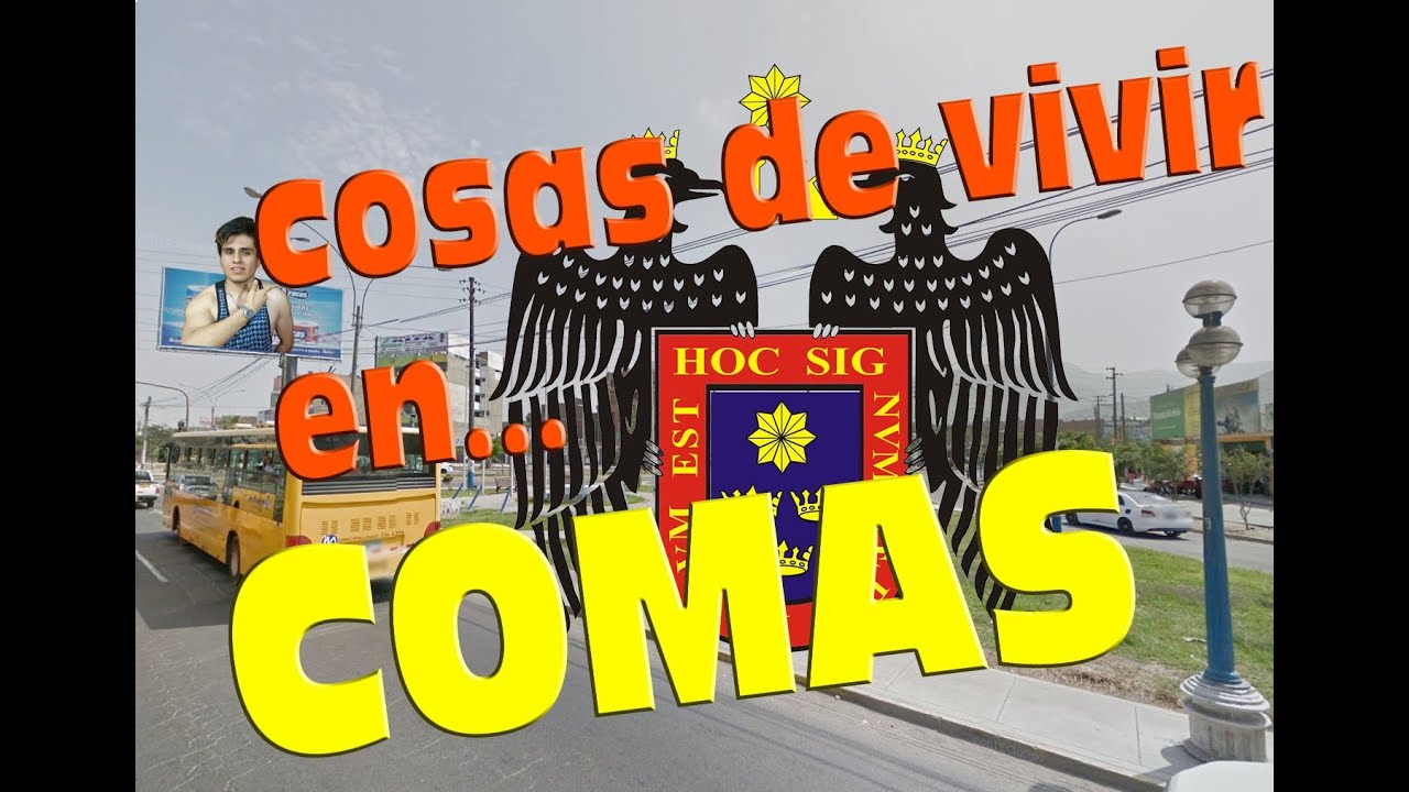 Cosas de vivir en Comas - LIMA