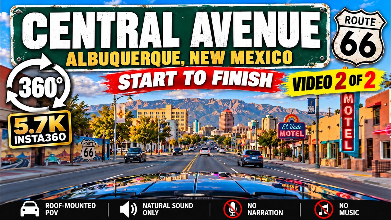 Driving the Entire Length of Central Avenue – Albuquerque NM | 5.7K 360° POV PART 1/2