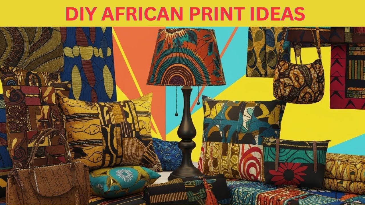 Transform Your Space: Stunning DIY African Print Decor Ideas