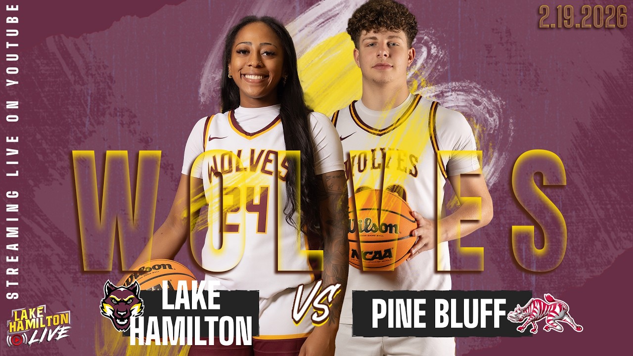 Lake Hamilton Wolves vs. Pine Bluff Zebras Varsity Basketball | February 19, 2026