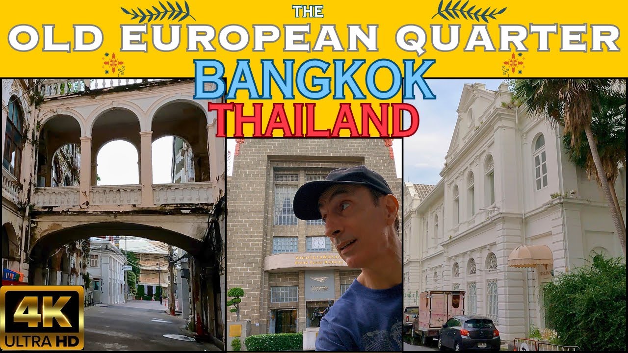The OLD EUROPEAN QUARTER - Bangkok, Thailand 🇹🇭 4K