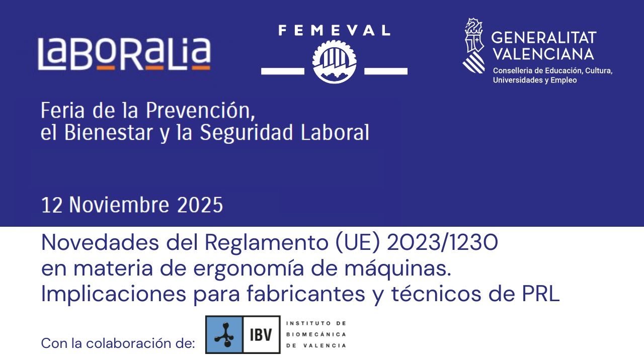 Laboralia - Novedades del Reglamento (UE) 2023/1230 en materia de ergonomía de máquinas.