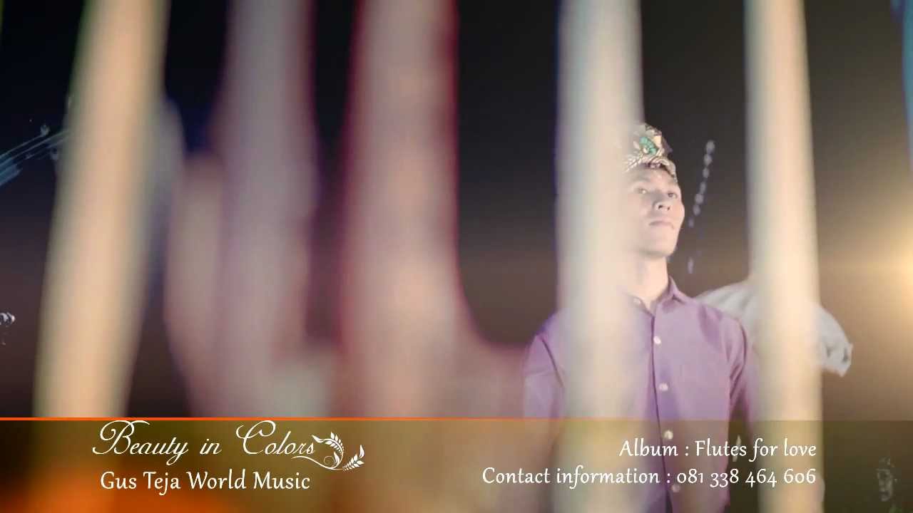 Bali World Music, Gus Teja, Beauty in Colors