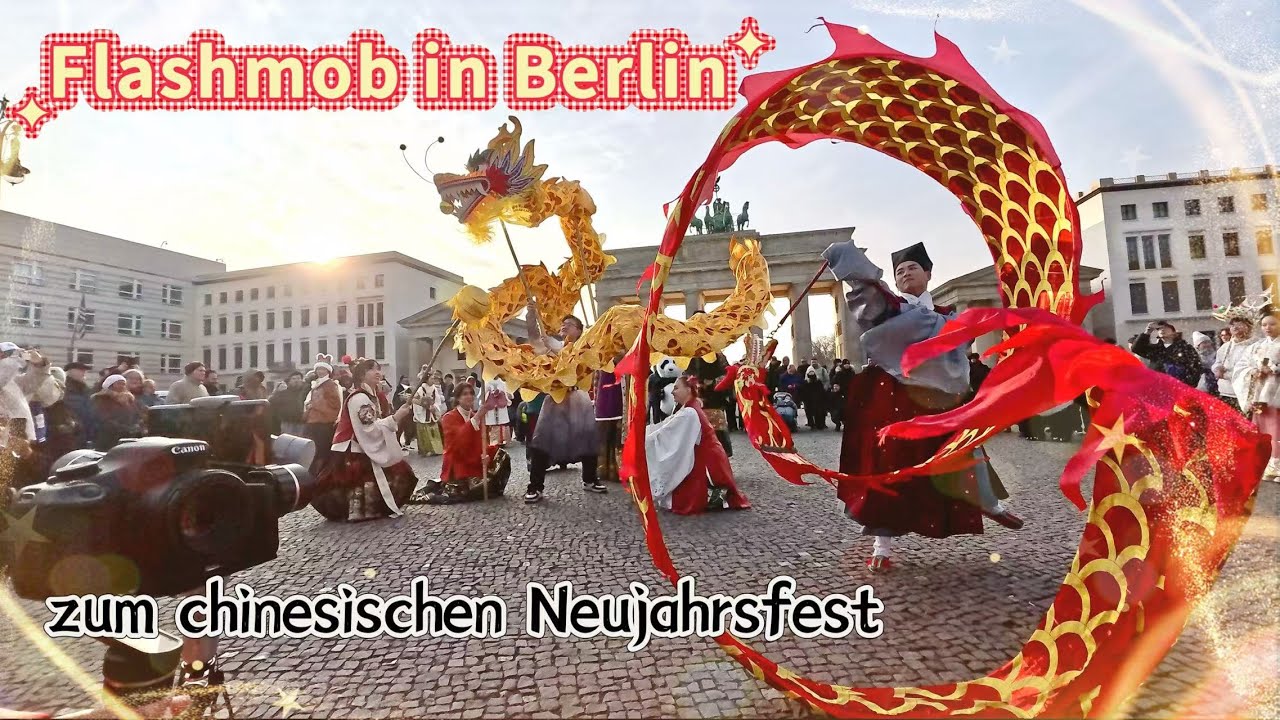 Flashmob in Berlin (Full Version) zum chinesischen Neujahrsfest丨Drachentanz丨Gruppentanz丨Kulturen