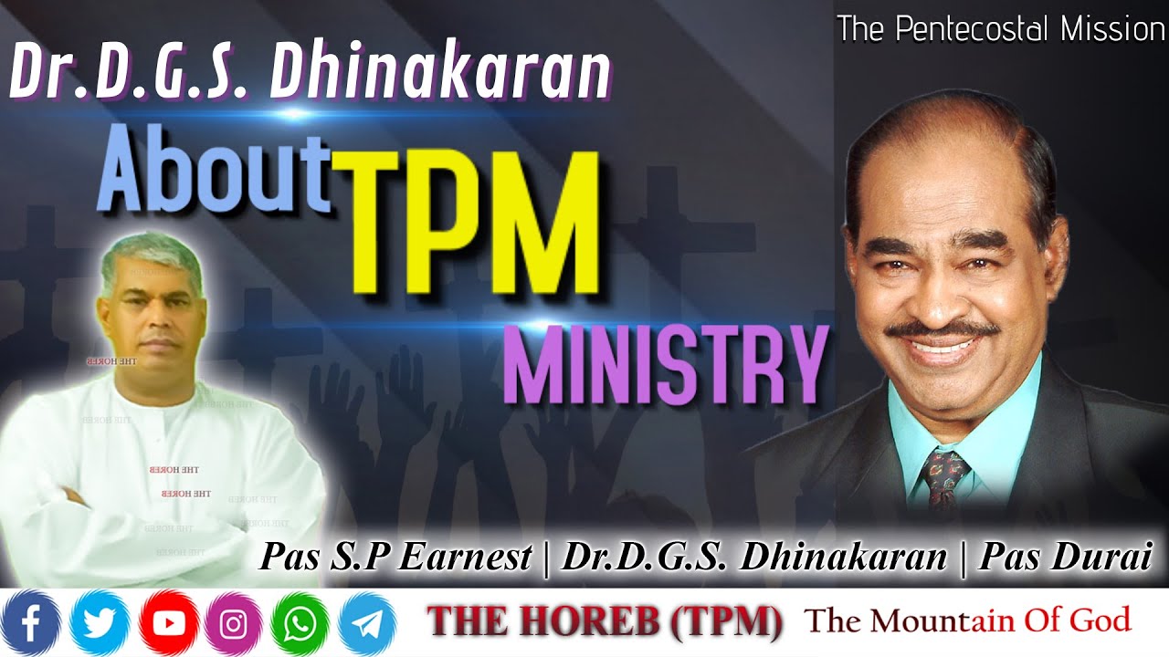 TPM | Dr.D.G.S Dhinakaran About TPM Ministry | Pas Durai