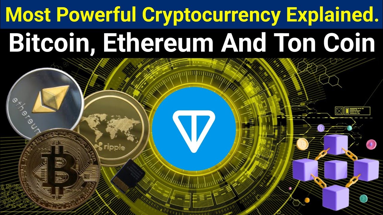 Bitcoin Ethereum And TON Coin  Most Popular Cryptocurrency Explained | Crypto Currency