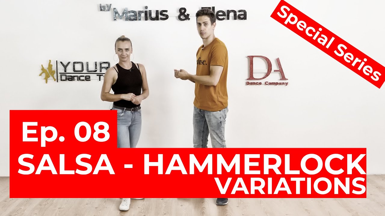 Специальный сериал, эпизод 8: Хаммерлок и создание вариаций | Урок сальсы | от Marius&Elena
