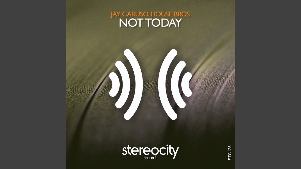 Not Today