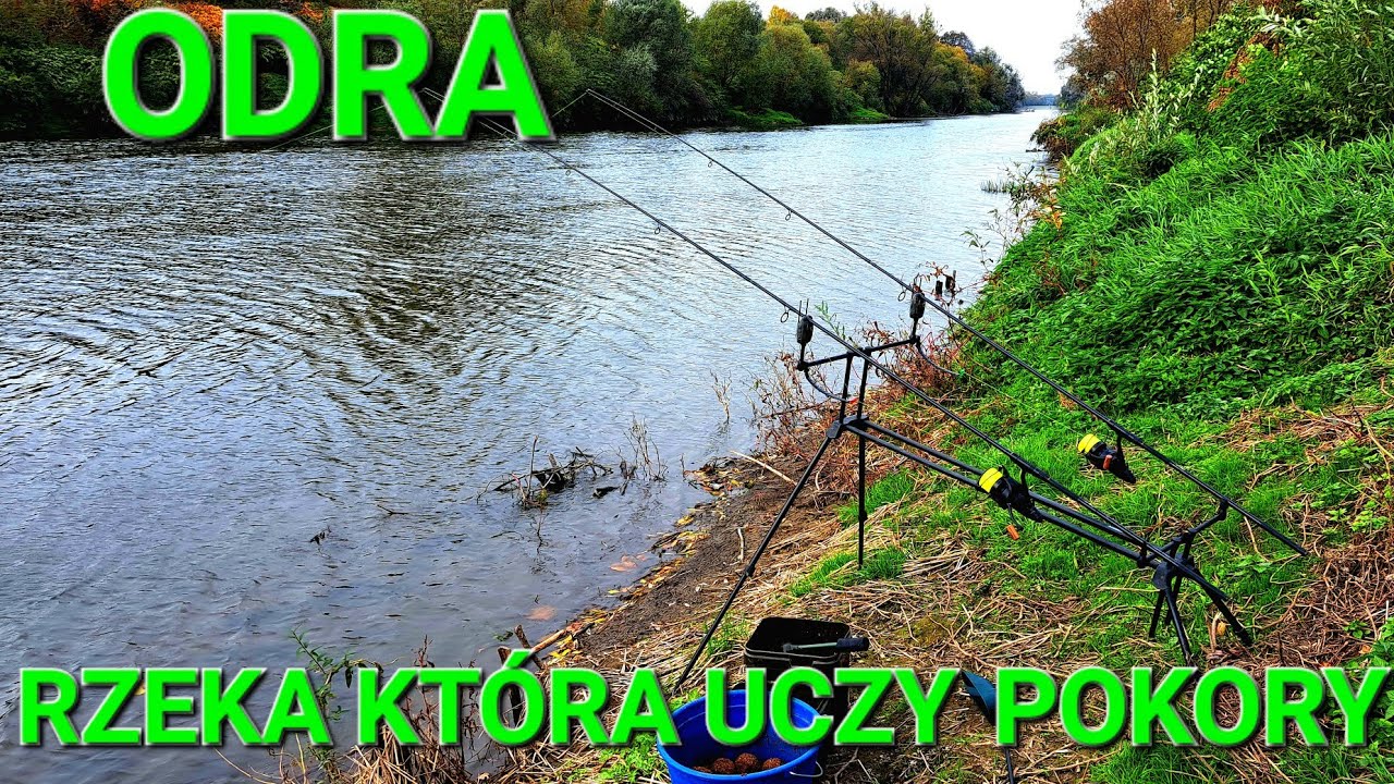 Odra rzeka która uczy pokory