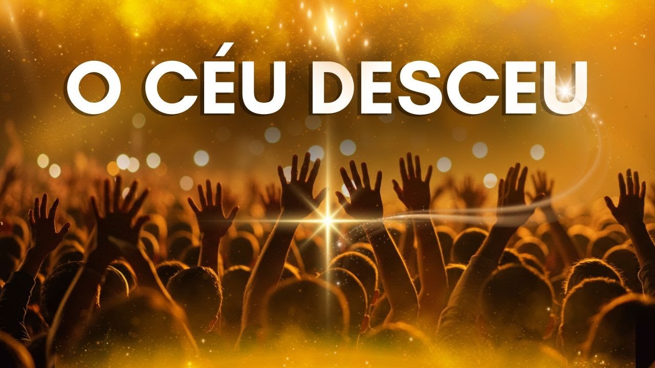 🔥 O Céu Desceu Neste Louvor – Sinta a Presença de Deus!