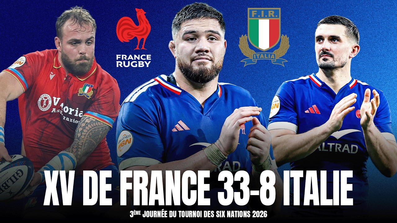 Les Bleus poussifs face à l'Italie ? Debrief France 33-8 Italie ! J3 Six Nations 2026