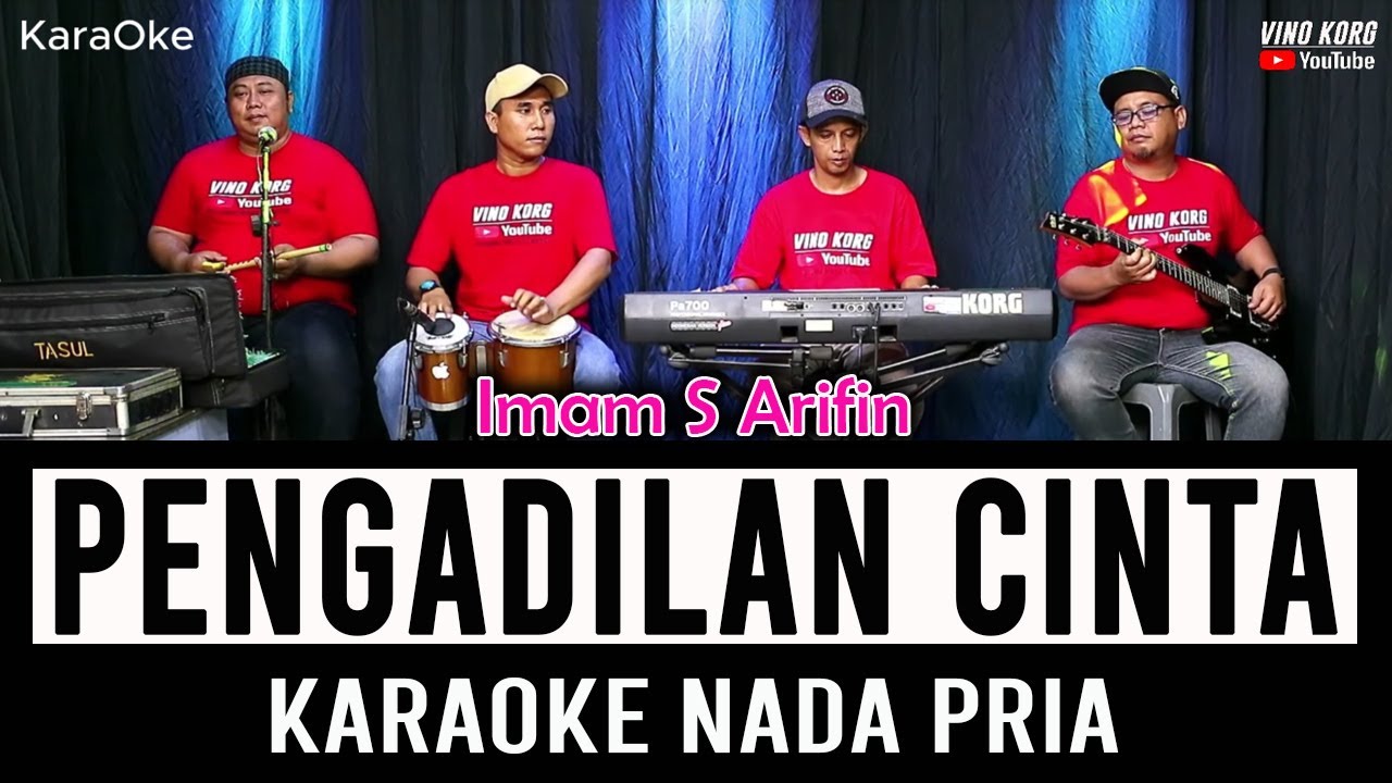 PENGADILAN CINTA, IMAM S ARIFIN, KARAOKE NADA PRIA