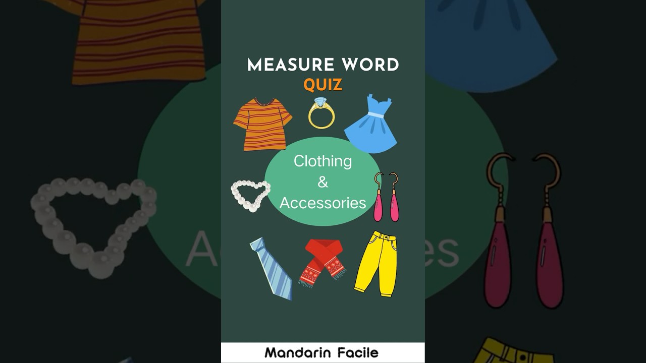 Measure words | Clothing+Accessories | Quiz | HSK1-4 (intermediate level) #chinois #quiz  #hsk #fyp