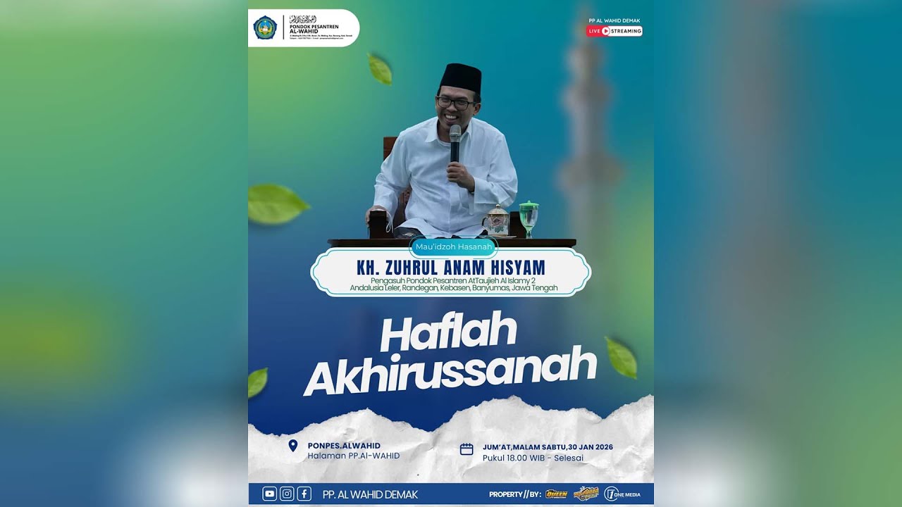 🔴 Live Streaming Haflah Akhirussanah - PONPES AL WAHID - Weding Bonang - Demak 30 Januari 2026