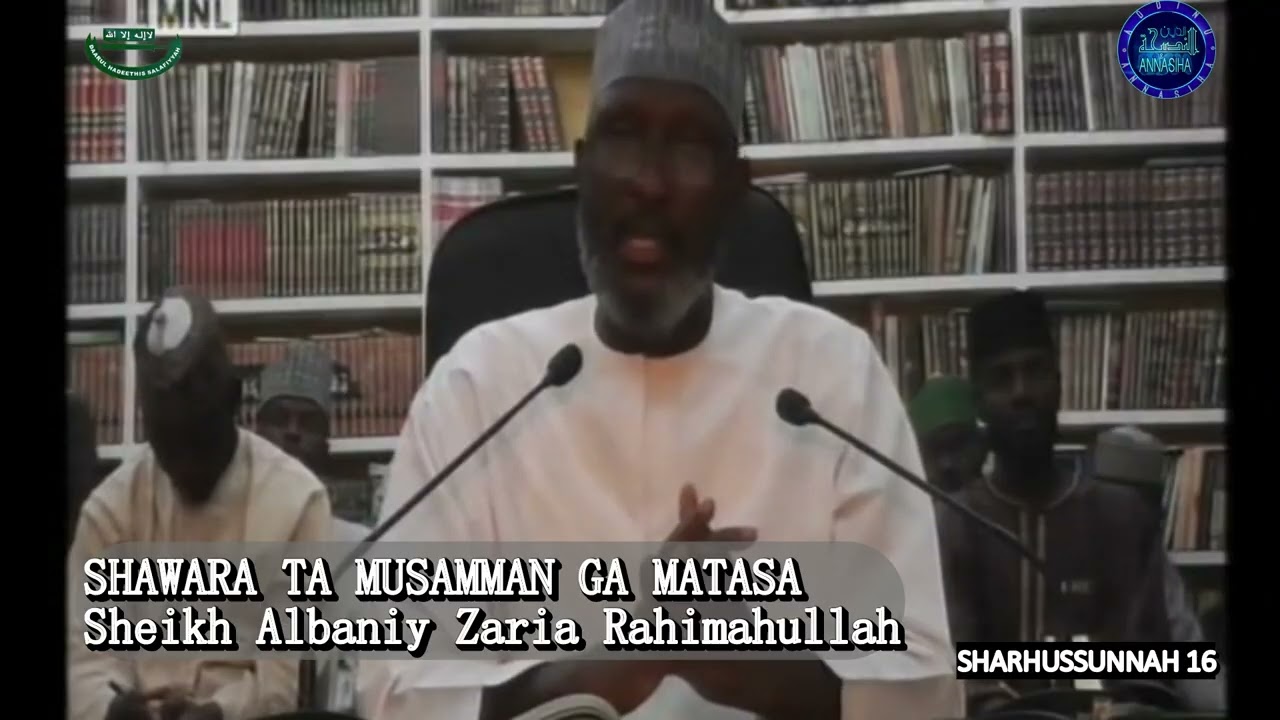 Shawara Ta Musamman Ga Matasa: Sheikh Albaniy Zaria Rahimahullah 