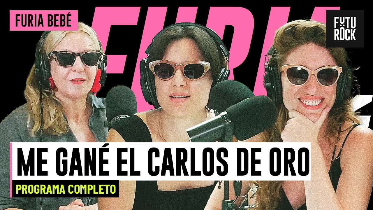 ME GANÉ EL CARLOS DE ORO | PROGRAMA COMPLETO de FURIA BEBÉ