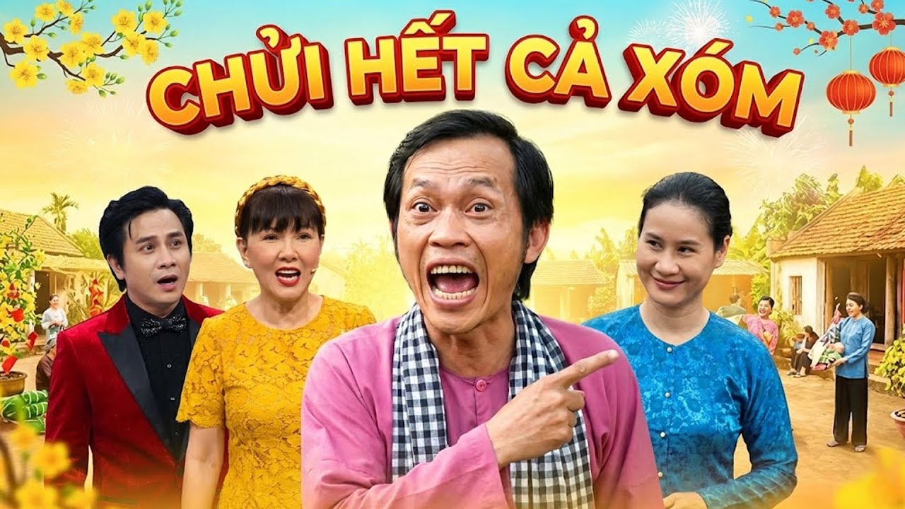 PHIM HÀI TẾT 2026 | CHỬI HẾT CẢ XÓM | Phim Hài Tết Hoài Linh 2026 Hay Nhất |Phim Tết Việt Nam 2026