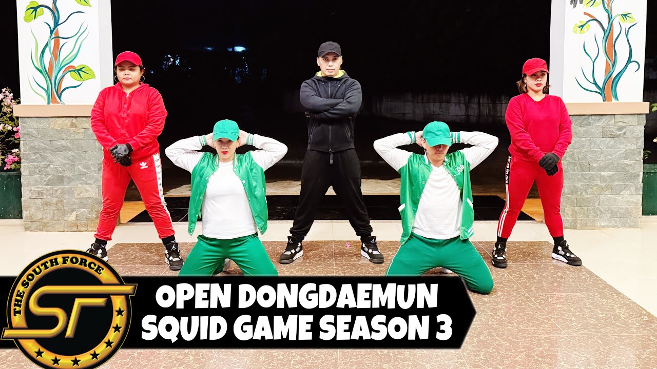 OPEN DONGDAEMUN ( Dj Ericnem Remix ) - Squid Game Season 3 | Dance Fitness | The South Force