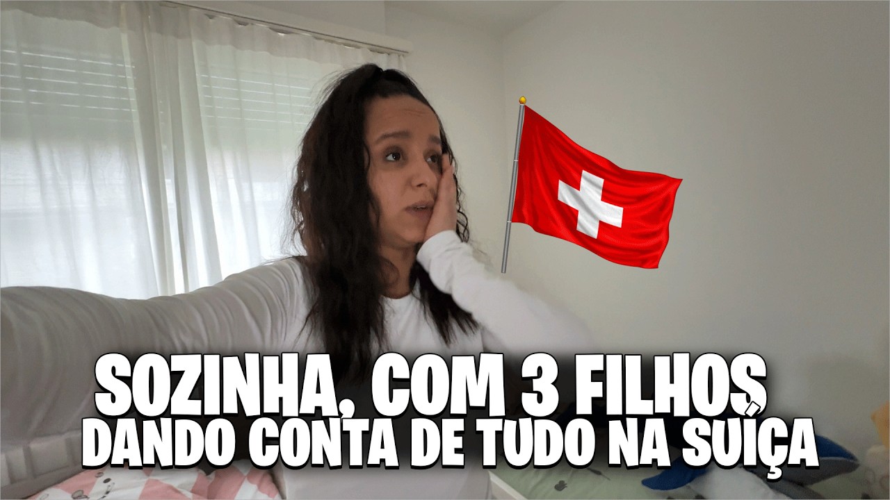 DANDO CONTA DE TUDO SOZINHA NA Suíça 🇨🇭 | ROTINA DE MÃE SOLO COM 3 FILHOS